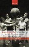 Joan Tumblety, Joan (Lecturer in History Tumblety, Tumblety Joan - Remaking the Male Body