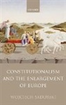 Wojciech Sadurski, Sadurski Wojciech - Constitutionalism and the Enlargement of Europe