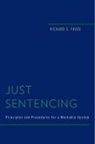 Richard S. Frase, Frase Richard S. - Just Sentencing