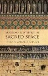 Margaret Cormack, Margaret (EDT) Cormack, Margaret Cormack, Cormack Margaret - Muslims and Others in Sacred Space