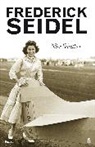 Frederick Seidel, Seidel Frederick - Nice Weather