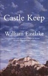 William Eastlake, William Eastlake - Castle Keep