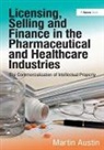 Martin Austin, Austin Martin - Licensing, Selling and Finance in the Pharmaceutical and Healthcare