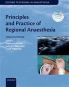 Colin McCartney, Graeme McLeod, Graeme/ McCartney Mcleod, Tony Wildsmith, Colin McCartney, Colin J. L. McCartney... - Principles and Practice of Regional Anaesthesia