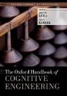 Alex Kirlik, John D. Lee, John D. (EDT)/ Kirlik Lee, Alex Kirlik, Kirlik Alex, John D. Lee... - The Oxford Handbook of Cognitive Engineering
