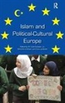 Professor W. Cole Durham, W. Cole Durham, Dr. David M. Lindholm Kirkham, Professor Tore Sam Lindholm, Tore Lindholm, W. Cole Durham... - Islam and Political-Cultural Europe