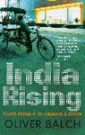 Oliver Balch, Balch Oliver - India Rising
