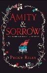 Peggy Riley - Amity & Sorrow