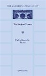 Harley Granville-Barker, Granville-Barker Harley - Study of Drama