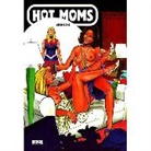 David Annandale, Richard Lee Byers, Rebecca, Rebecca - Hot Moms Vol.1