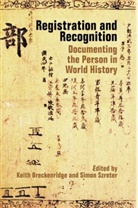 Keith Breckenridge, Keith (EDT)/ Szreter Breckenridge, Simon Szreter, Keith Breckenridge, Keith (Associate Professor Wits Institute for Social and Economic Research Breckenridge, Breckenridge Keith... - Registration and Recognition