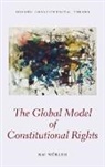 Kai Moller, Kai Möller - The Global Model of Constitutional Rights