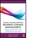 Canterbury and York Society, David J. Jones, David J. (Tkg Healthcare Consulting Jones, David J. Recardo Jones, Jones David J., Ronald J Recardo... - Leading and Implementing Business Change Management