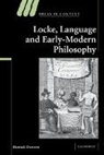 Hannah Dawson, Hannah (University of Edinburgh) Dawson, Dawson Hannah - Locke, Language and Early-Modern Philosophy