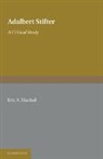 Eric A. Blackall, Blackall Eric A. - Adalbert Stifter: A Critical Study