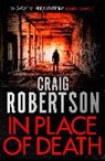 Craig Robertson, Craig Robertson - In Place of Death