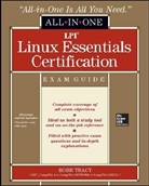 Robb Tracy, Robb H. Tracy, Tracy Robb - LPI Linux Essentials Certification All-in-One Exam Guide
