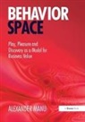 Alexander Manu, Manu Alexander - Behavior Space