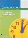Larson, Nancy Larson, Saxon Publishers (COR), Saxon Publishers - Saxon Math 1