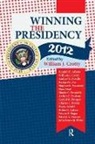 William J. Crotty, William J. (EDT) Crotty, Crotty William J., William J. Crotty - Winning the Presidency 2012