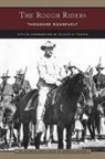 Theodore Roosevelt - Rough Riders