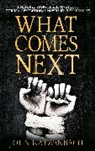 John Katzenbach - What Comes Next?