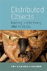 Liana Elliott Chua, Liana Chua, Mark Elliott - Distributed Objects