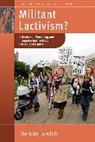 Charlotte Faircloth, Faircloth Charlotte - Militant Lactivism?