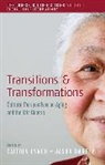 Caitrin Danely Lynch, Jason Danely, Caitrin Lynch - Transitions and Transformations