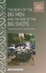 Keir Martin - Death of the Big Men and the Rise of the Big Shots