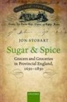 Dr. Jon Stobart, Jon Stobart, Jon (Professor of History Stobart - Sugar and Spice