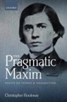 Christopher Hookway, Christopher (University of Sheffield) Hookway - The Pragmatic Maxim