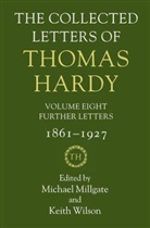 Michael Millgate, Michael (EDT)/ Wilson Millgate, Keith Wilson, Michael Millgate, Millgate Michael, Keith Wilson - The Collected Letters of Thomas Hardy