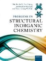 Yu-San Cheung, Yu-San (Instructor at The Chinese University of Hong Kong) Cheung, Wai-Kee Li, Wai-Kee (Emeritus Professor of Chemistry at The Chinese University of Hong Kong) Li, Wai-kee/ Cheung Li, Kendrew Kin Wah Mak... - Problems in Structural Inorganic Chemistry