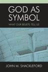 John M. Shackleford, Shackleford John M. - God As Symbol