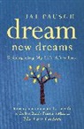 Jai Pausch, Pausch Jai - Dream New Dreams