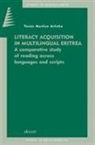Yonas Asfaha, Yonas Mesfun Asfaha - Literacy Acquisition in Multilingual Eritrea