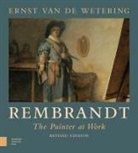 Ernst van Dewetering, Ernst van de Wetering, ERVEN VAN Ernst van de Wetering, PROF. DR. Ernst van de Wetering - Rembrandt. The Painter At Work