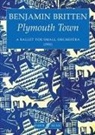 Benjamin Britten, Benjamin (COP) Britten - Benjamin Britten Plymouth Town