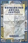 Tim Rowse, Timothy Rowse - Rethinking Social Justice