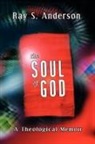 Ray S. Anderson - The Soul of God