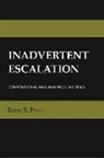 Barry R. Posen - Inadvertent Escalation