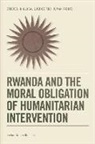 Joshua Kassner, Joshua James Kassner - Rwanda and the Moral Obligation of Humanitarian Intervention