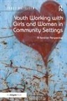 Janet Batsleer, Batsleer Janet - Youth Working With Girls and Women in Community Settings