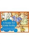 Randell, Various, Rigby - A Home for Little Teddy, Leveled Reader (Levels 3-5)