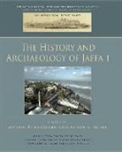 Martin (EDT)/ Burke Peilstocker, Aaron A Burke, Aaron A. Burke, Martin Peilstocker - The History and Archaeology of Jaffa 1