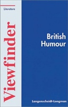 Peter Ringeisen, Philip Wade, Pete Ringeisen, Peter Ringeisen, Wade, Wade... - Viewfinder Literature: British Humour