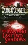 Carol Connell, O&amp;apos, Carol O'Connell - The man who cast two shadows