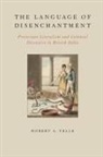 Robert A Yelle, Robert A. Yelle, Robert A. (Assistant Professor of History Yelle - The Language of Disenchantment