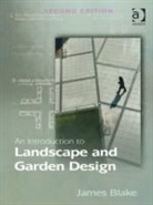 James Blake, Blake James - Introduction to Landscape and Garden Design